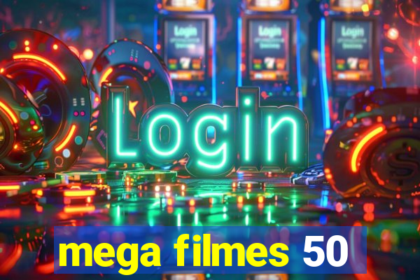 mega filmes 50